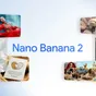 Google představil Nano Banana 2, přináší profesionální kvalitu generování obrázků