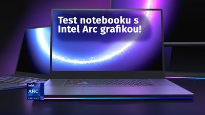 Vyplatí se notebook s Intel Arc grafikou?
