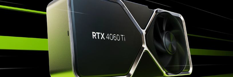 Nvidia odhalila grafickou kartu RTX 4060 Ti, skutečností je i 16GB verze 