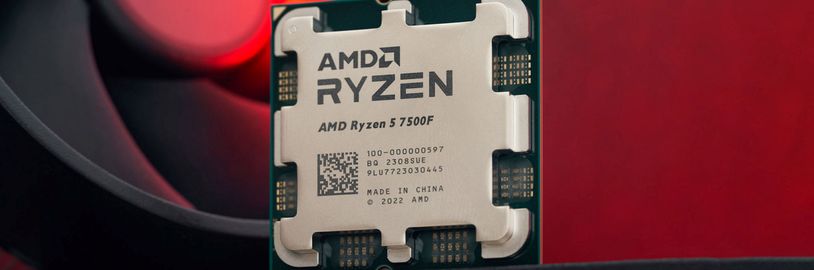 Nakonec nejen v Číně. AMD globálně vydalo levný a velmi konkurenceschopný Ryzen 5 7500F